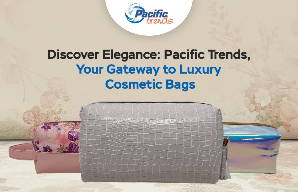 Luxury Cosmetic Bag manufacturers in india