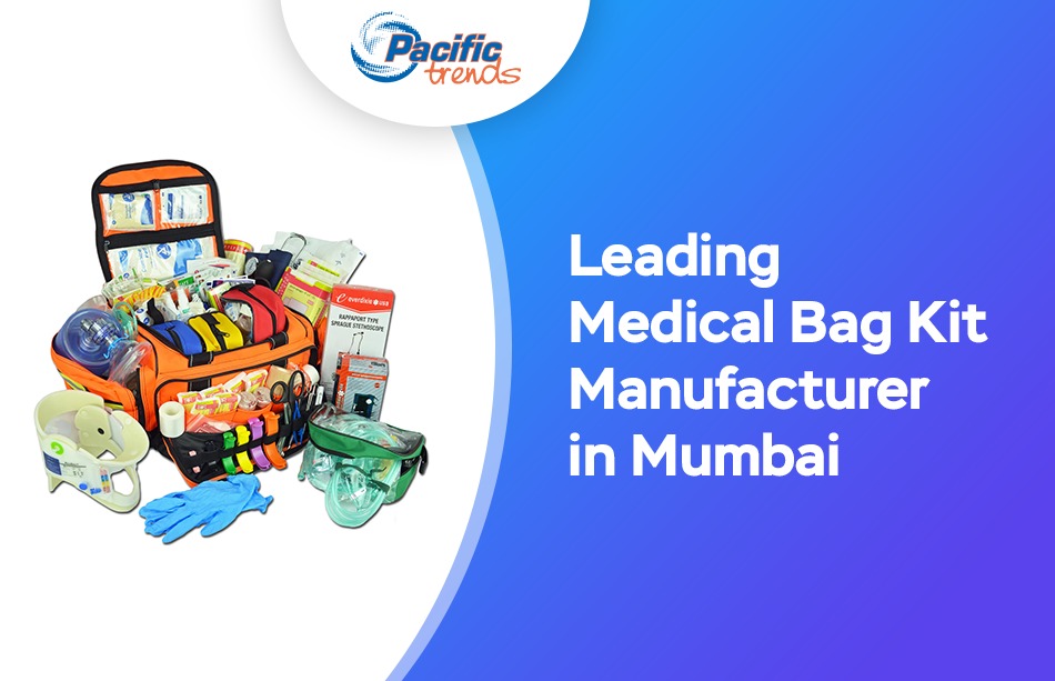 Medical Bag Kit Manufacturers in Mumbai